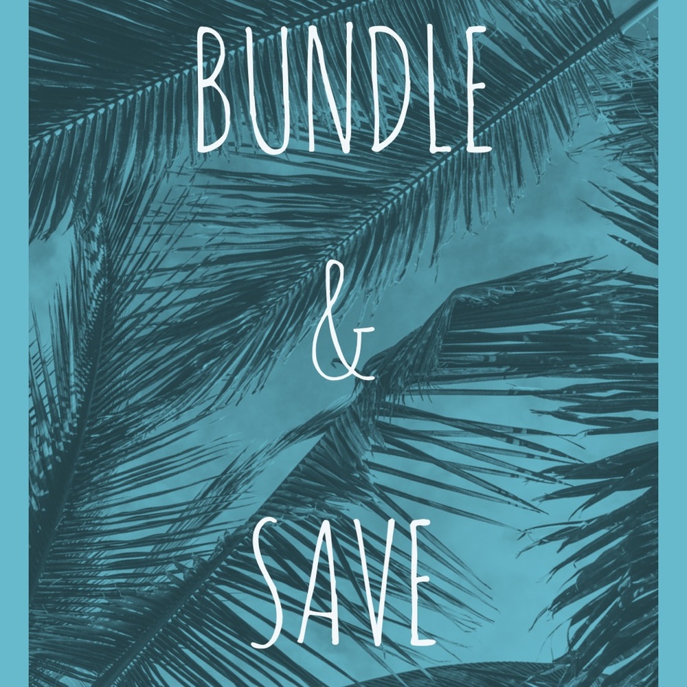 BUNDLE & SAVE